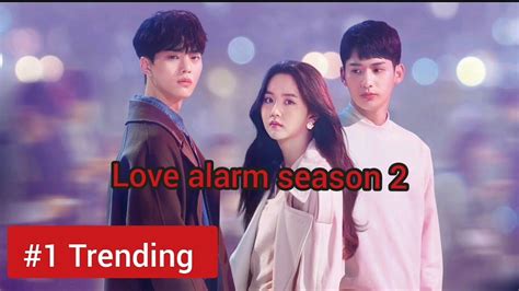 Synopsis love alarm seaon 2: Love alarm season 2 on netflix - YouTube