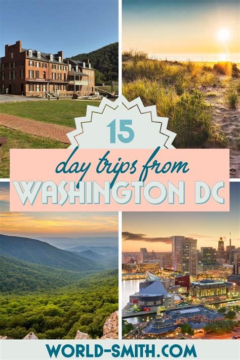 Pin This 15 Day Trips From Washington Dc Best Weekend Trips One Day