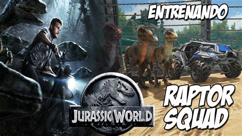 Entrenar A La Raptor Squad Raptor Training Jurassic World Ark Park Youtube