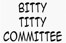 redbubble committee titty itty bitty