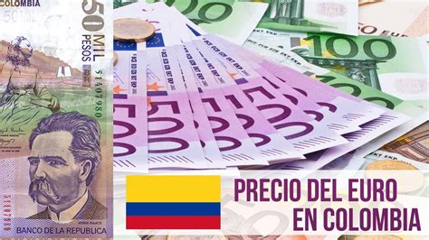 Precio del Euro Hoy - Octubre 2016 EURO VS PESO COLOMBIANO - YouTube