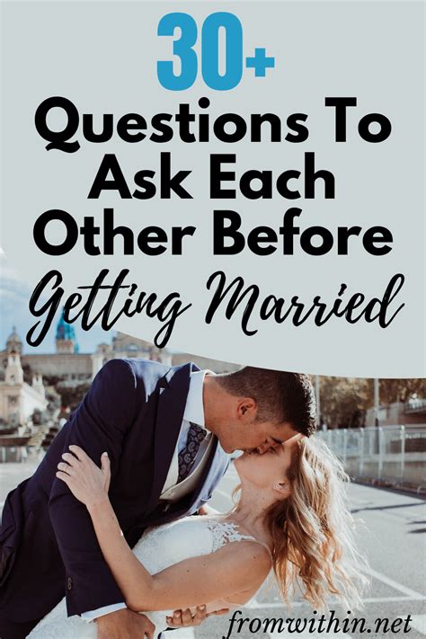 30 Questions To Ask Before Getting Married From Within Getting