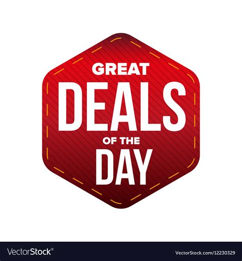 Great Deals Of The Day Royalty Free Vector Image