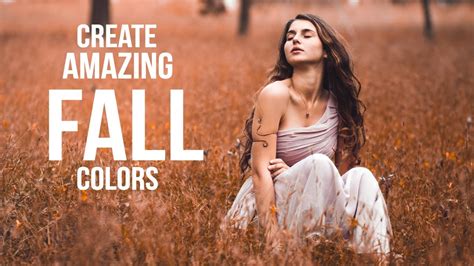 Lightroom presets are a great way to speed up photo editing. Create AMAZING Fall Colors In Lightroom | + Free Preset ...