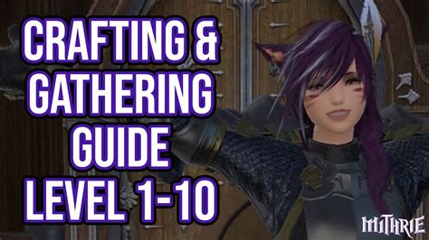 There are also class specific leveling guides FFXIV New Player Crafting & Gathering Guide Level 1 to 10 (2018) - YouTube