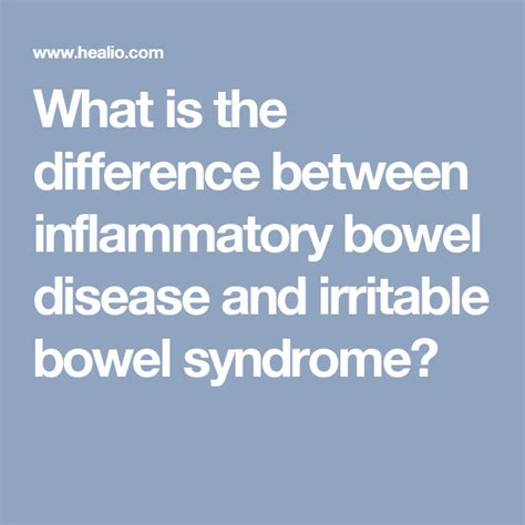 What Is The Difference Between Inflammatory Bowel Disease And Irritable