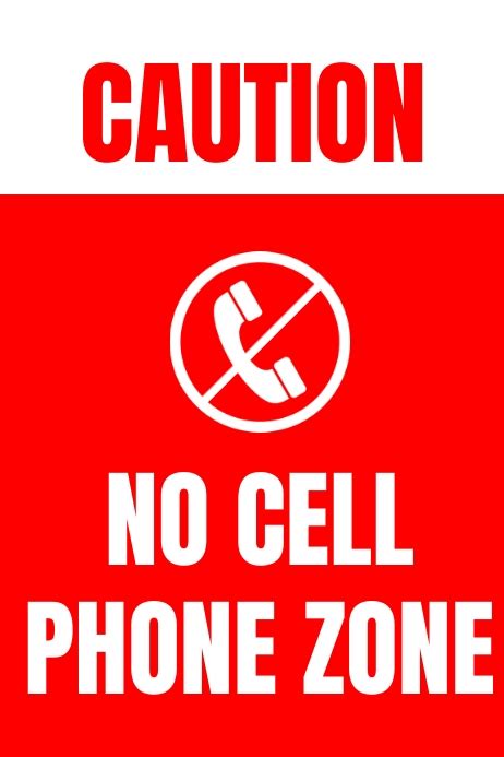 No Cell Phone Zone Poster Template Postermywall