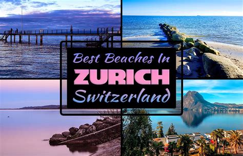 Best Beaches In Zurich Switzerland