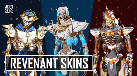 All Apex Legends Revenant Legendary Skins Youtube