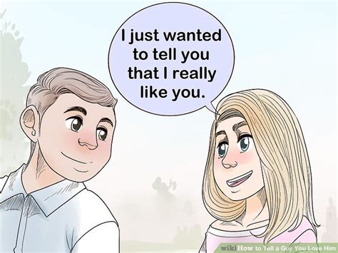 How to know when a man loves you. 5 Ways to Tell a Guy You Love Him - wikiHow