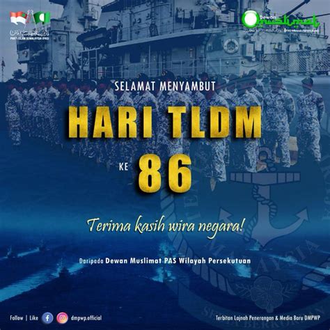 Selamat Hari Tldm Ke 86 Berita Parti Islam Se Malaysia Pas