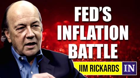 Jim Rickards Fed S Inflation Battle Youtube