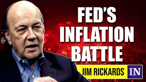 Jim Rickards Fed S Inflation Battle YouTube