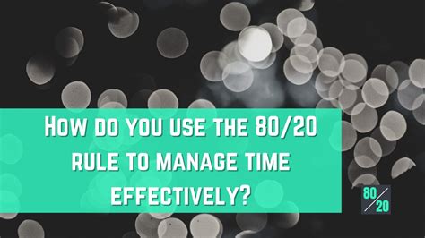 How Do You Use The 8020 Rule To Manage Time Effectively 8020 Rule