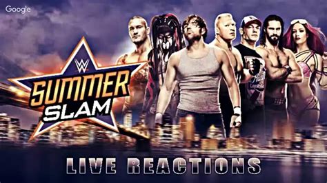 Live Reactions Wwe Summerslam 2016 Part 2 Youtube
