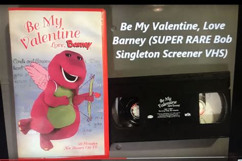 Be My Valentine Love Barney Screener Vhs Barneyandfriends Wiki Fandom