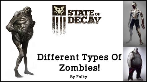 The Different Types Of Zombies In State Of Decay Youtube