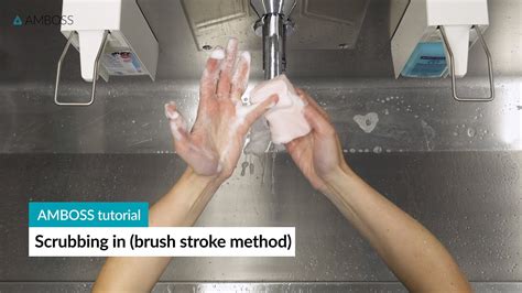 Scrubbing In Surgical Scrub Brush Stroke Method Amboss Tutorial Youtube