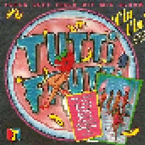 Tutti Frutti Super Sexy Italo Hit Mix Album Split Cd 1990 Von The