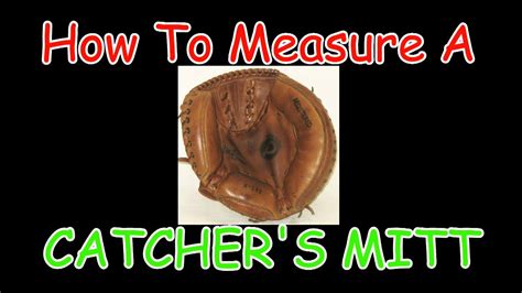 How to measure the length of a baseball glove. How to Measure a Baseball Catcher's Mitt/Glove - YouTube