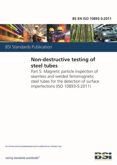 Bs En Iso 10893 52011 Non Destructive Testing Of Steel Tubes