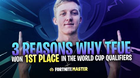 3 Reasons Why Tfue Won 1st Place In The World Cup Qualifiers Fortnite