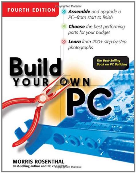Build Your Own Pc By Morris Rosenthal Read Online