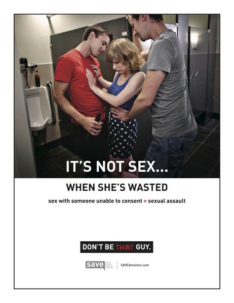 Dont Be That Guy 7 Educational Posters Advocating Sex Without Consent