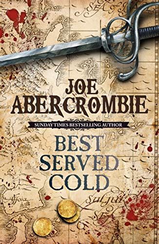 Best Served Cold A First Law Novel Set In The World Of The First Law