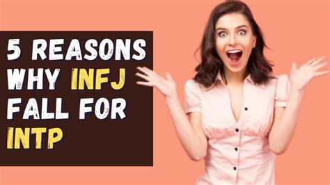 The Perfect Match 5 Reasons INFJs Can T Resist INTPs YouTube