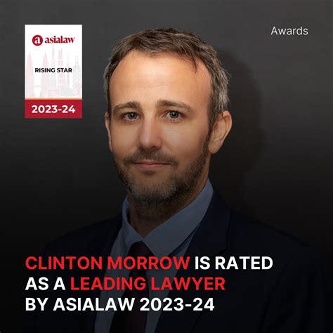 Clinton Morrow Is Rated As A Leading Lawyer By Asialaw 2023 24 Charltons