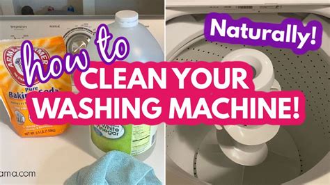 How To Deep Clean Your Top Loading Washing Machine Naturally Clean