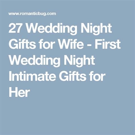 27 Wedding Night Ts For Wife First Wedding Night Intimate Ts