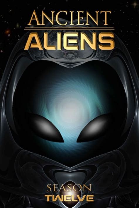 Ancient Aliens Season 12 2017 — The Movie Database Tmdb