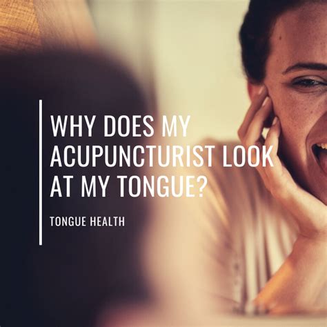 Why Does My Acupuncturist Look At My Tongue — Escapada Health
