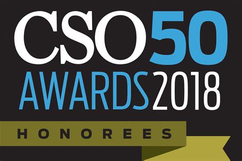 Cso50 2018 Winners Demonstrate World Class Security Strategies Cso Online