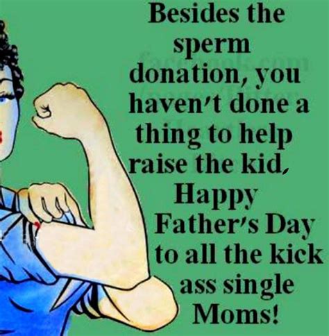 Fathers Day Quotes For Single Mother Fathers Day Pinterest