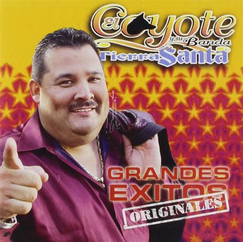 Grandes Exitos Originales El Coyote Y Su Banda Amazonca Music