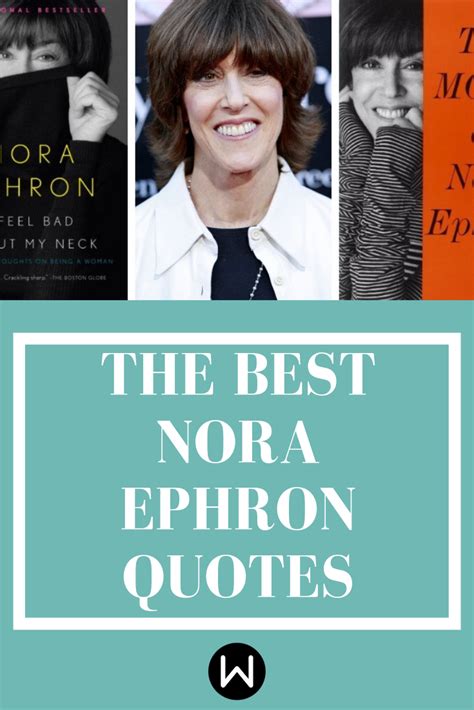 These Nora Ephron Quotes Provide The Answers To Whatever Youre Looking