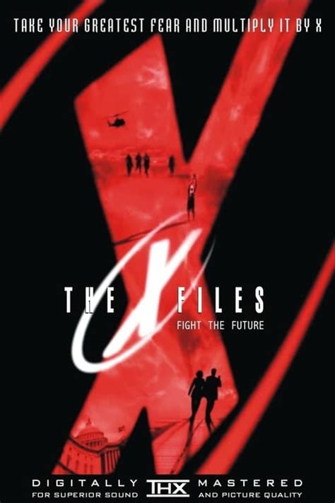 The X Files Fight The Future 1998 ดิเอ็กซ์ไฟล์ ฝ่าวิกฤตสู้กับอนาคต