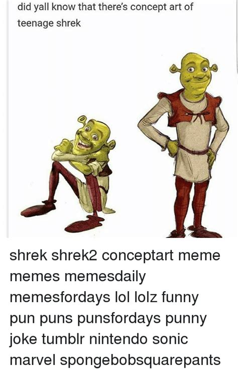 Did Yall Know That Theres Concept Art Of Teenage Shrek