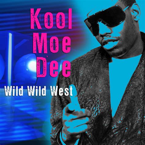 Wild Wild West Re Recorded Remastered Single By Kool Moe Dee