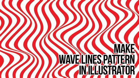 How To Create Line Waves Pattern In Adobe Illustrator Youtube