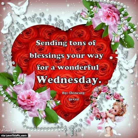 Sending Tons Of Blessings Your Way For A Wonderful Wednesday