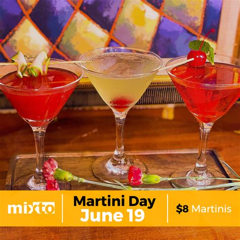 National Martini Day June 19 Mixto Restaurante