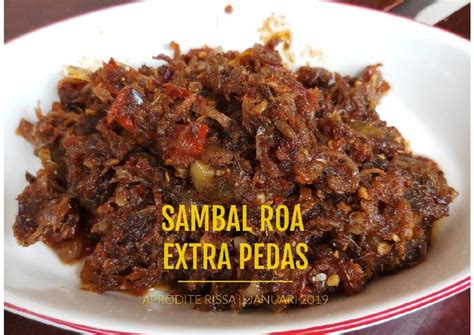 Resep Sambal Roa Extra Pedas Enak Kreasi Masakan