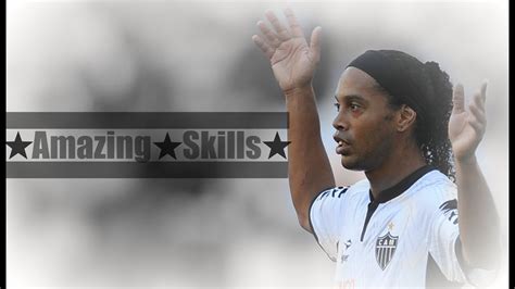 Ronaldinho Amazing Skills Highlights Hd Youtube