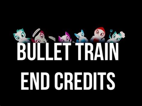 Bullet Train End Credits YouTube