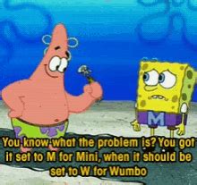 Now that you're briefed, let's dive into a special. W Is For Wumbo GIFs | Tenor