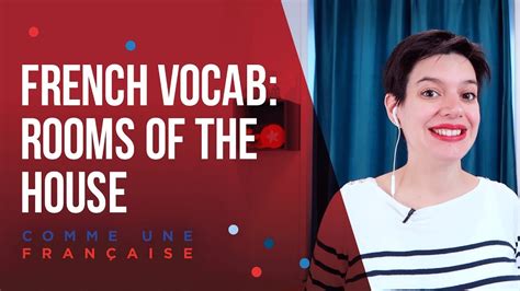 French Vocabulary for Rooms of the House - YouTube